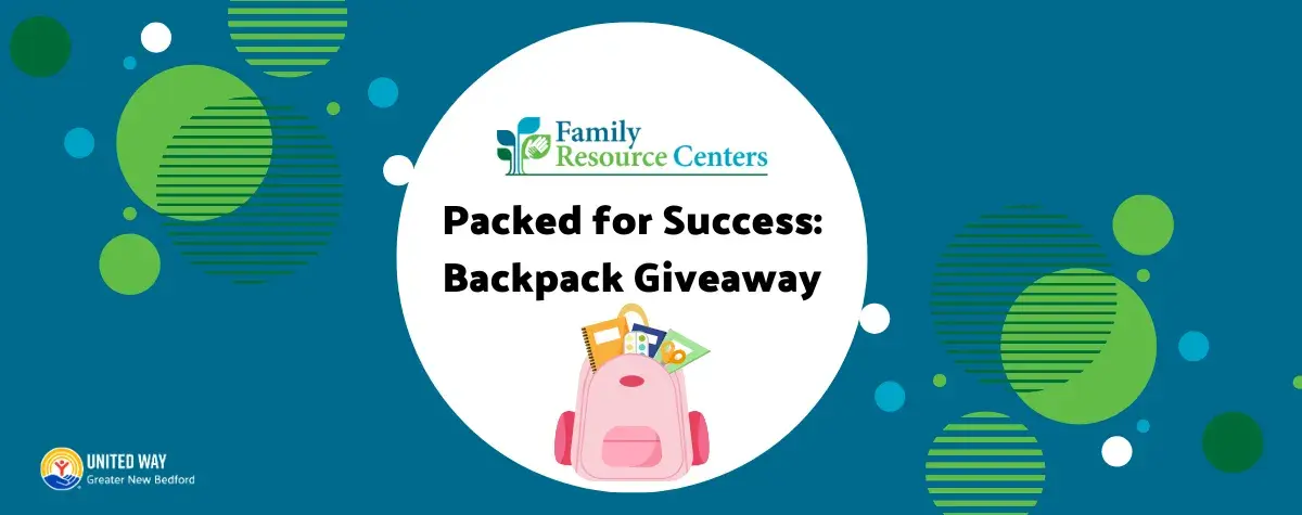 Packed for Success: Backpack Giveaway | United Way of Greater New Bedford